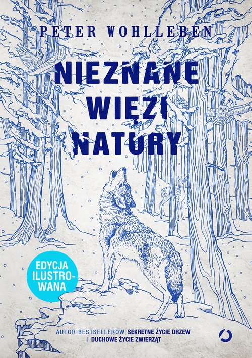 Nieznane więzi natury edycja ilustrowana