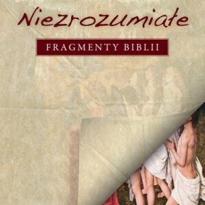 Niezrozumiałe fragmenty Biblii