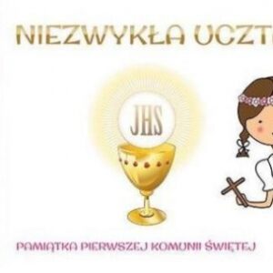 Niezwykła Uczta. Pamiątka I Komunii (dziewczynka)