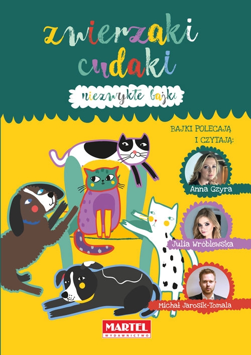 Niezwykłe bajki Zwierzaki cudaki