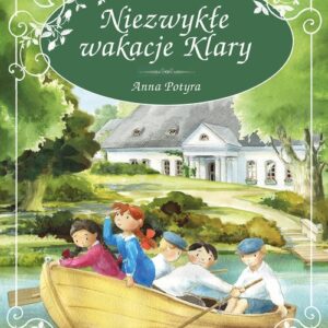 Niezwykłe wakacje Klary