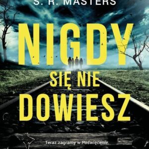 Nigdy się nie dowiesz