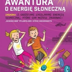 Niki i Tesla. Awantura o energię słoneczną