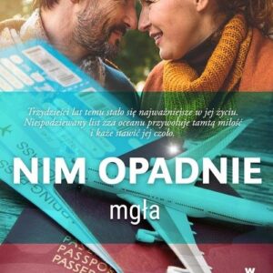 Nim opadnie mgła