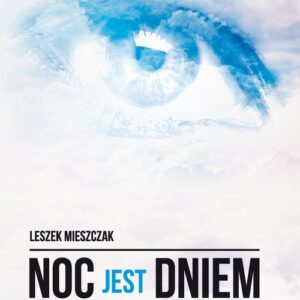 Noc jest dniem