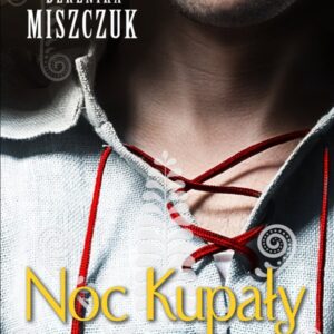 Noc Kupały. Tom II