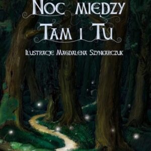 Noc między Tam i Tu