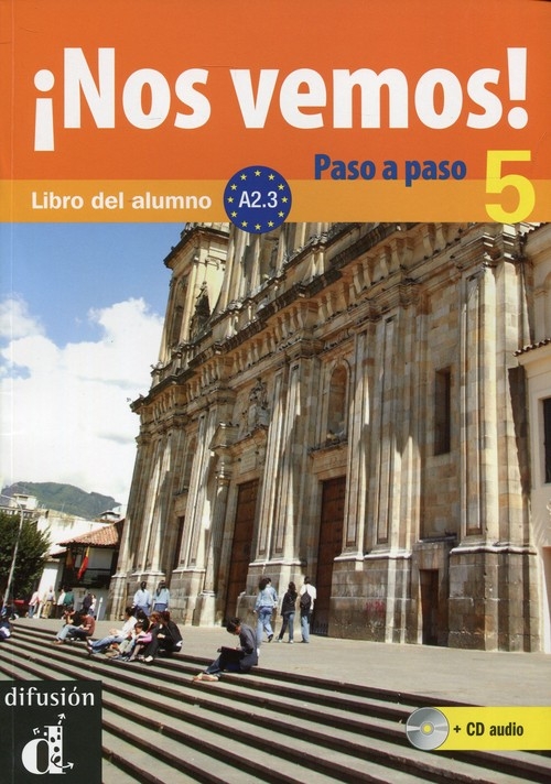 Nos vemos! Paso a paso 5 + CD. A2.3