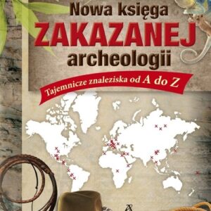 Nowa księga zakazanej archeologii