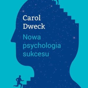 Nowa psychologia sukcesu