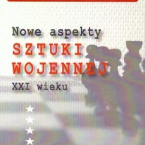 Nowe aspekty sztuki wojennej XXI wieku
