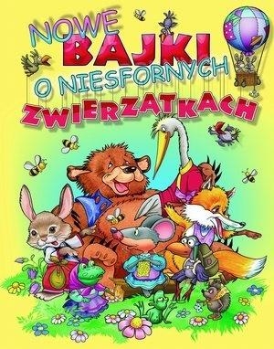 Nowe bajki o niesfornych zwierzątkach