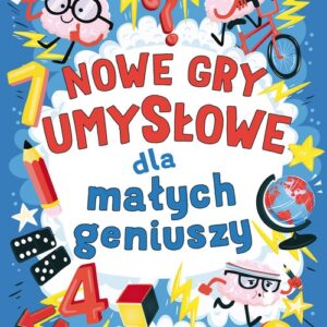 Nowe gry umysłowe dla małych geniuszy