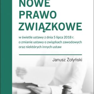 Nowe prawo związkowe. PPK1304