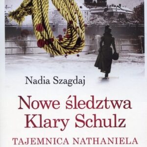 Nowe śledztwa Klary Schulz Tajemnica Nathaniel
