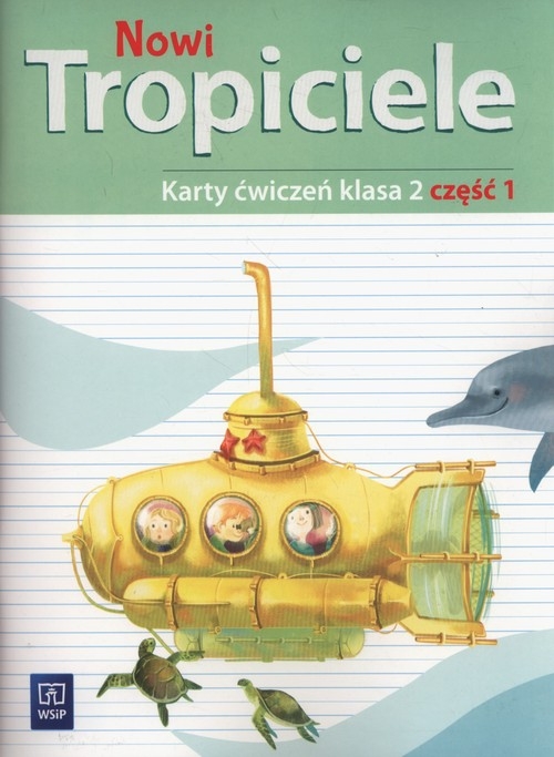 Nowi tropiciele Karty ćwiczeń kl.2 cz.1 * D