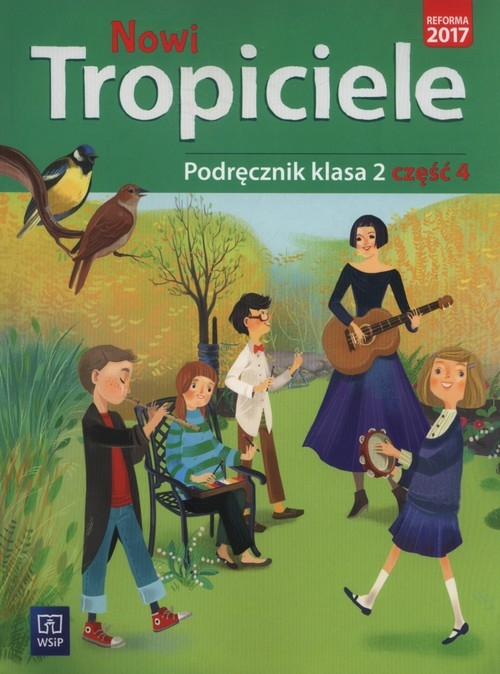 Nowi tropiciele Podręcznik kl.2 cz.4 * D