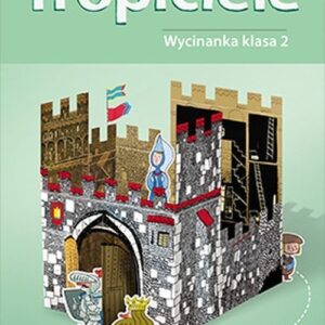 Nowi Tropiciele Wycinanka kl.2 * D