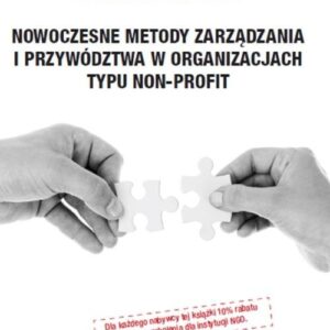 Nowoczesne metody zarządzania i przywództwa w organizacjach typu non-profit