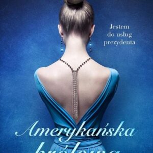 Nowy Camelot Tom 1 Amerykańska królowa