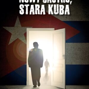 Nowy Castro, stara Kuba