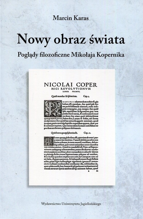 Nowy obraz świata. Poglądy filozoficzne Mikołaja Kopernika