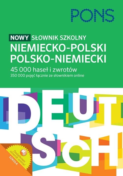 Nowy słownik szkolny niemiecko-polski, polsko-niemiecki PONS
