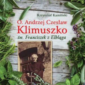 O Andrzej Czesław Klimuszko. św. Franciszek z Elbląga
