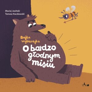 O bardzo głodnym misiu