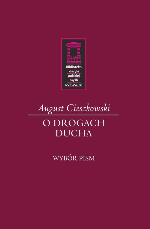 O drogach ducha. Wybór pism
