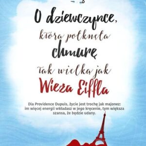 O dziewczynce, która połknęła chmurę tak wielką jak wieża Eiffla