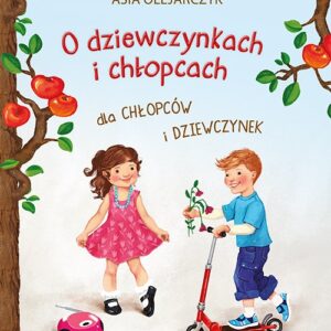O dziewczynkach i chłopcach