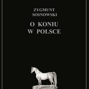 O koniu w Polsce