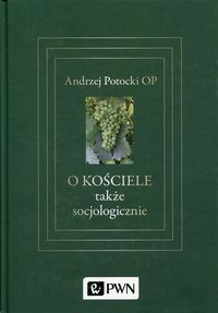O Kościele także socjologicznie