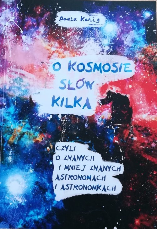 O kosmosie słów kilka