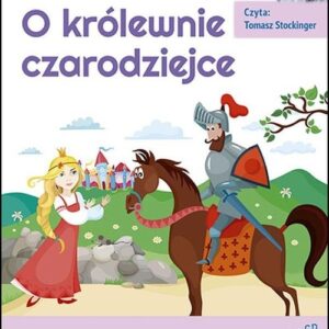 O Królewnie czarodziejce (Audiobook)