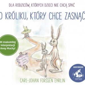 O króliku, który chce zasnąć. Audiobook