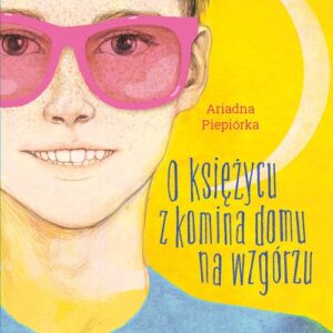 O księżycu z komina domu na wzgórzu
