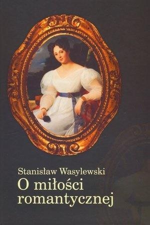 O miłości romantycznej