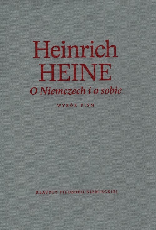 O Niemczech i o sobie. Wybór pism