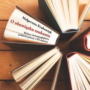 O obowiązku szukania. Wybory światopoglądowe polskich pisarzy z XX stulecia