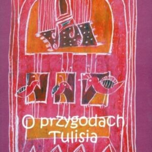 O przygodach Tulisia