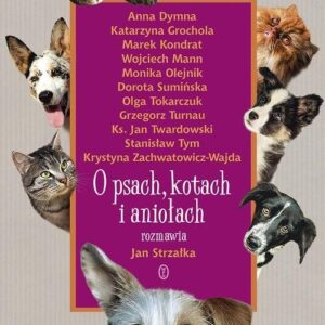 O psach, kotach i aniołach