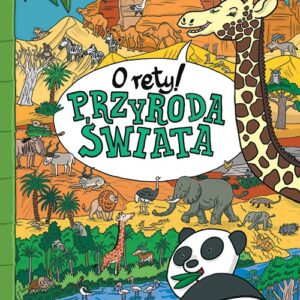 O rety! Przyroda świata
