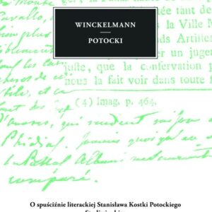 O spuściźnie literackiej Stanisława Kostki Potockiego Tom 3