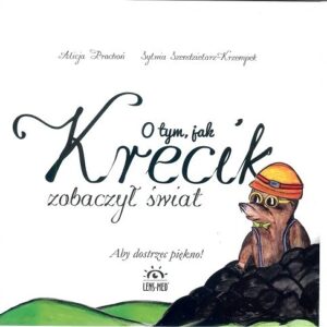 O tym jak Krecik zobaczył świat