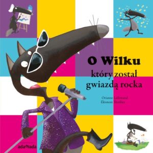 O Wilku, który został gwiazdą rocka