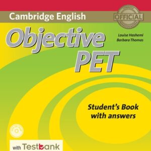 Objective PET Students Book with Answers with CD-ROM with Testbank