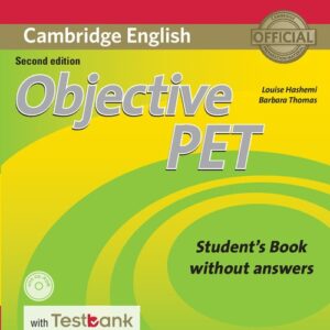 Objective PET Students Book without Answers with CD-ROM with Testbank
