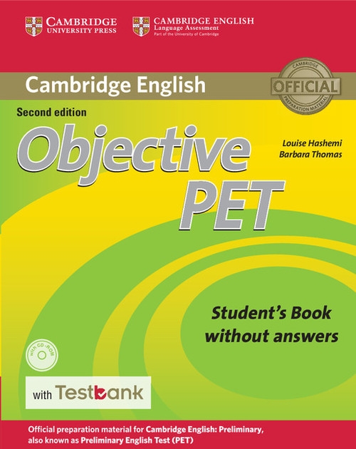 Objective PET Students Book without Answers with CD-ROM with Testbank